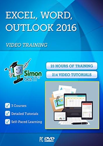 Excel, Outlook & Word 2016 For Beginners By Simon Sez IT: 3 Self-Based Courses With 23-Hour-Long Video Training Tutorials & Exercise Files